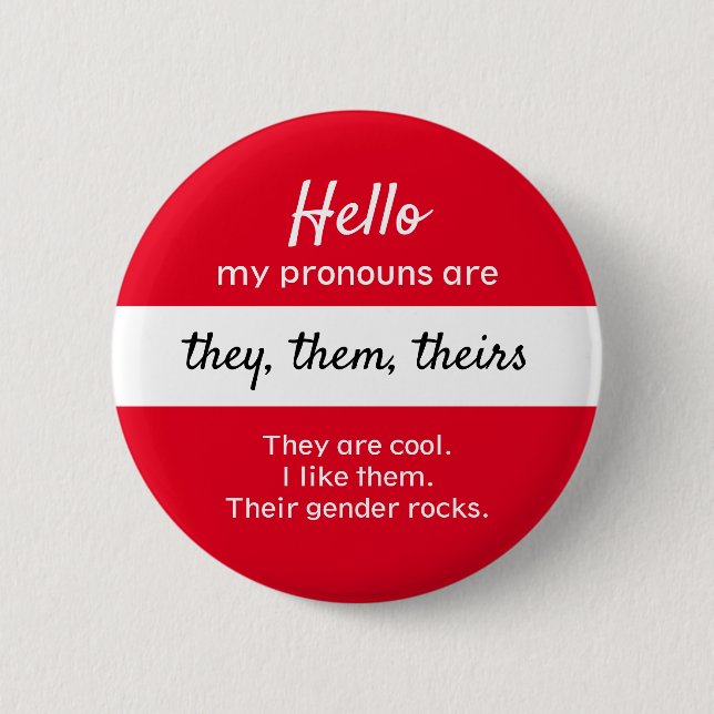 Gender Pronouns Button - They, them Pronouns (Front)