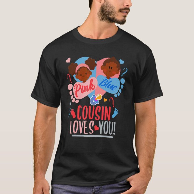 Gender Reveal African American Pink or blue COUSIN T-Shirt (Front)