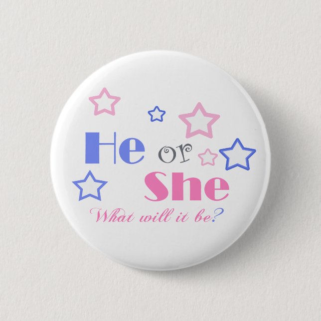 Gender reveal baby shower he or she baby shower button (Front)