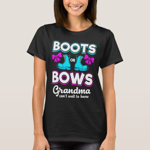 Gender Reveal Boots Bows Grandma Cant Wait Know T_Shirt