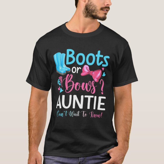 Gender Reveal Boots Or Bows Auntie Matching Baby P T-Shirt (Front)