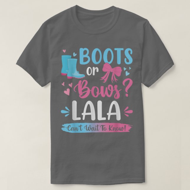 Gender reveal boots or bows Lala matching baby par T-Shirt (Design Front)
