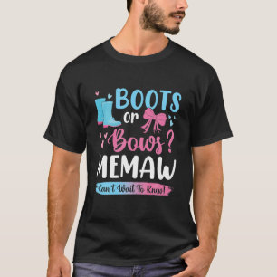 Gender Reveal Boots Or Bows Memaw Matching Baby Pa T-Shirt