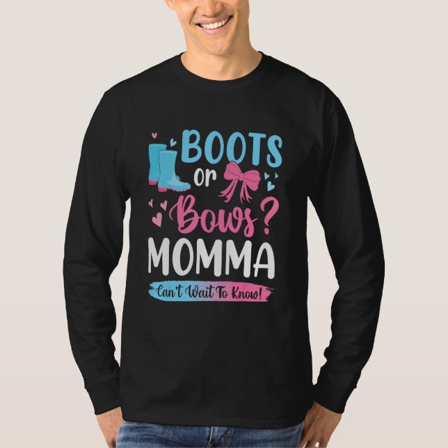 Gender Reveal Boots Or Bows Momma Matching Baby Pa T-Shirt (Front)