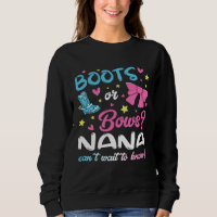 Gender Reveal Boots or Bows Nana Matching Baby Par