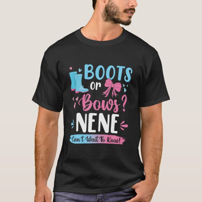 Gender Reveal Boots Or Bows Nene Matching Baby Par T-Shirt (Front)