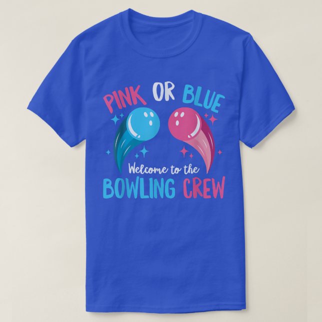 Gender Reveal Bowling Design for a Bowling Lover  T-Shirt (Design Front)