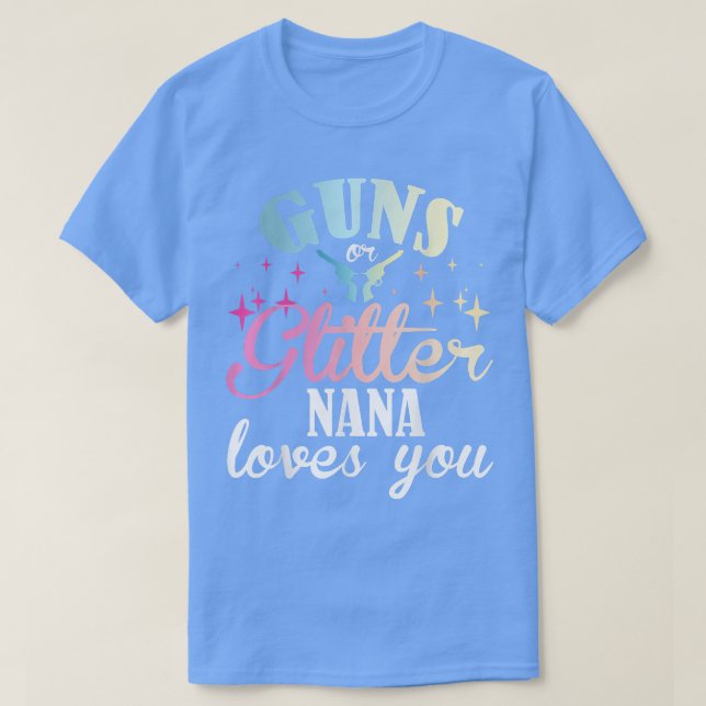 Gender Reveal Boy or Girl Nana Mom Loves You Match T-Shirt (Design Front)
