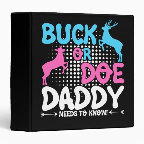 Gender reveal buck or doe daddy matching baby 3 ring binder