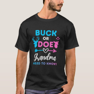 Gender Reveal Buck or Doe Grandma Matching Baby Sh T-Shirt