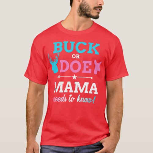 Gender reveal buck or doe mama matching baby party T_Shirt