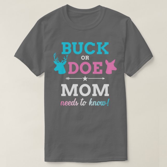 Gender reveal buck or doe mom matching baby party T-Shirt (Design Front)