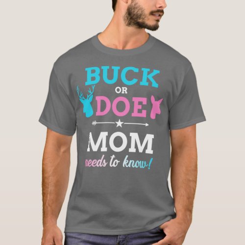 Gender reveal buck or doe mom matching baby party T_Shirt