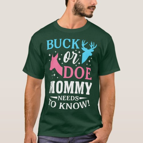 Gender reveal buck or doe mommy matching baby part T_Shirt