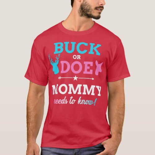 Gender reveal buck or doe mommy matching baby part T_Shirt
