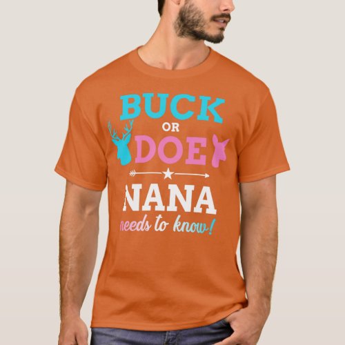 Gender reveal buck or doe nana matching baby party T_Shirt