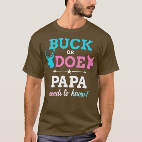 Gender reveal buck or doe papa matching baby party T_Shirt