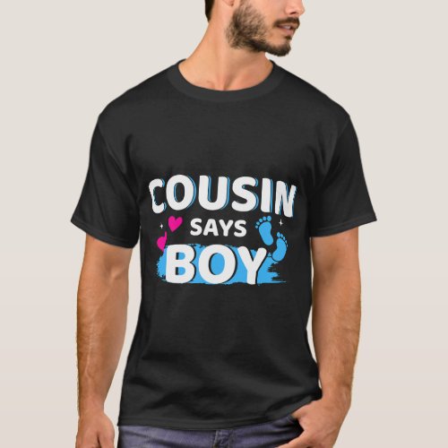 Gender reveal cousin says boy matching family baby T_Shirt
