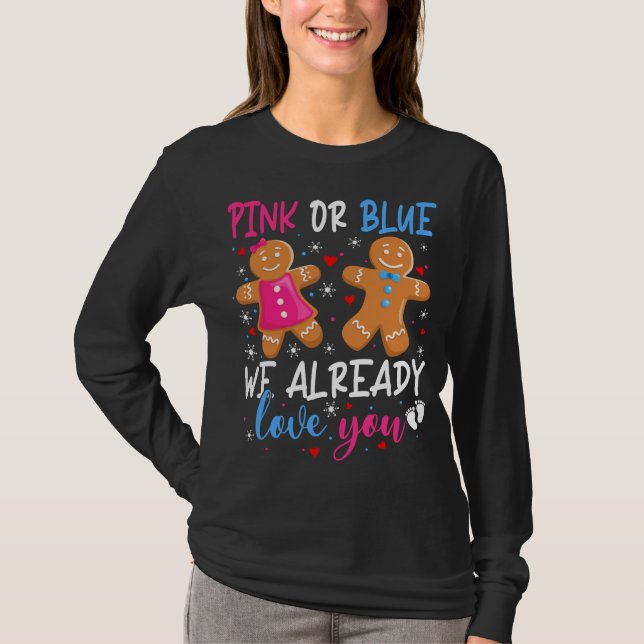 Gender Reveal Cute Gingerbread Funny Pink Or Blue  T-Shirt (Front)