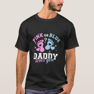 Gender Reveal Daddy Dad T-Shirt