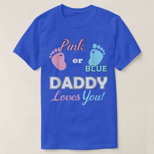 Gender Reveal Daddy For New Parents  T-Shirt (Design Front)