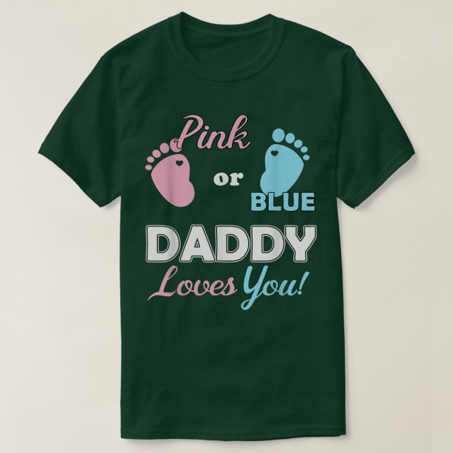 Gender Reveal Daddy For New Parents  T-Shirt (Design Front)