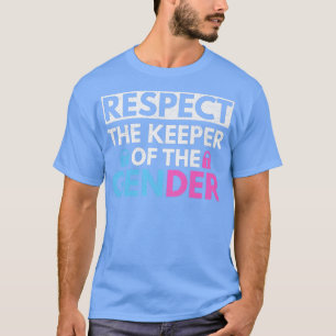 Gender Reveal Design for a Keeper of the Gender 37 T-Shirt