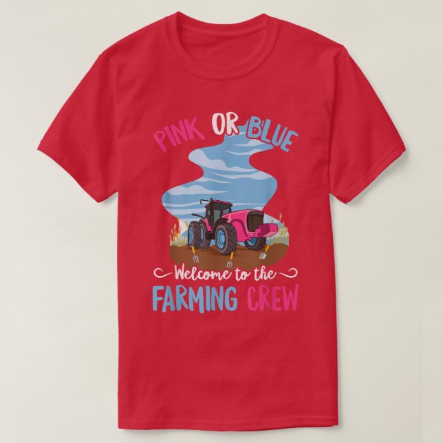 Gender Reveal Farming Design for a Farming Lover  T-Shirt (Design Front)