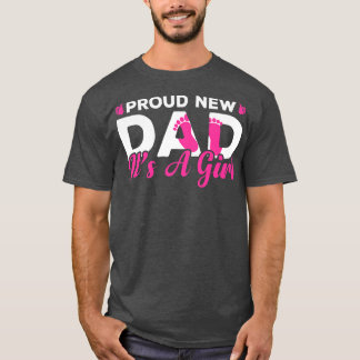 Gender Reveal Fathers Day Proud New Dad It's A G T-Shirt