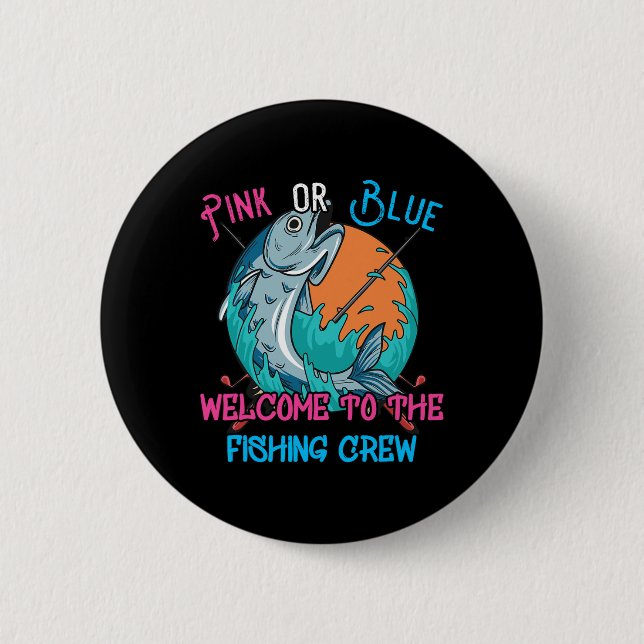 Gender Reveal Fishing Design For A Fishermen  Button (Front)