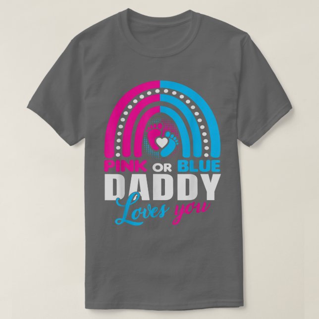 Gender Reveal  for Daddy Dad Baby Shower  T-Shirt (Design Front)