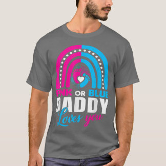 Gender Reveal for Daddy Dad Baby Shower T-Shirt