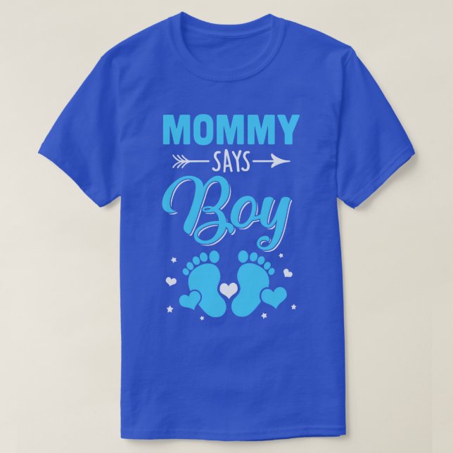Gender Reveal For Mommy Says Boy Matching Family S T-Shirt (Design Front)