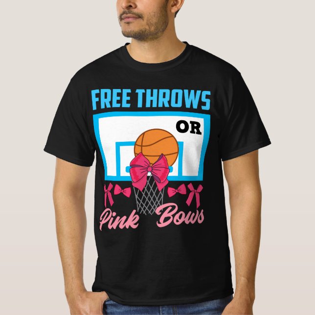 Gender Reveal Free Throws or Pink Bows Basketball  T-Shirt (Front)
