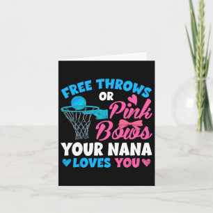 Gender Reveal Free Throws Or Pink Bows Nana Loves Card
