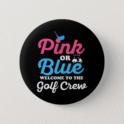 Gender Reveal Golf for a Golf Family Button