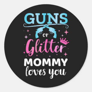 Gender reveal guns or glitter mommy baby party classic round sticker