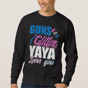 Gender Reveal Guns Or Glitter Yaya Matching Baby P Sweatshirt