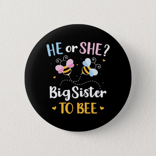 Gender reveal he or she sister matching baby party button