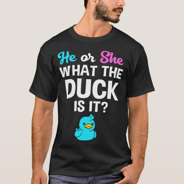Gender Reveal He Or She What The Duck Is It chocol T-Shirt (Front)