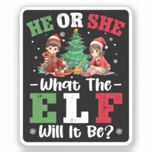 Gender Reveal He or She What the Elf Will It Be Sticker