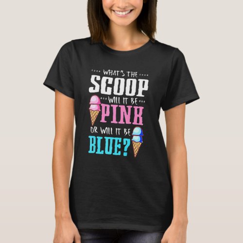 Gender Reveal Ice Cream Scoop Pink Or Blue T_Shirt