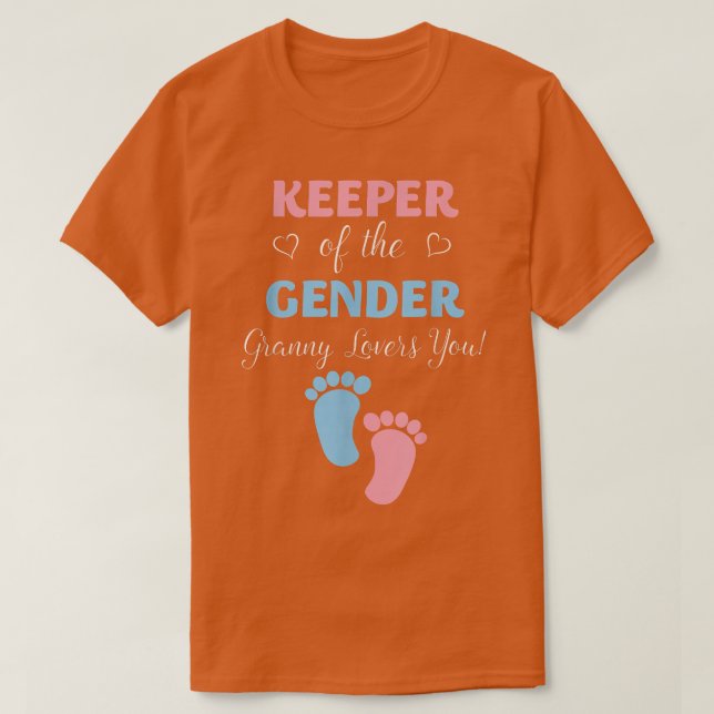 Gender Reveal Keeper Of The Gender Granny Loves Yo T-Shirt (Design Front)
