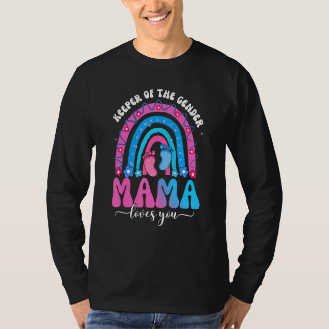 Gender Reveal Keeper Of The Gender Mama Loves You  T-Shirt (Front)