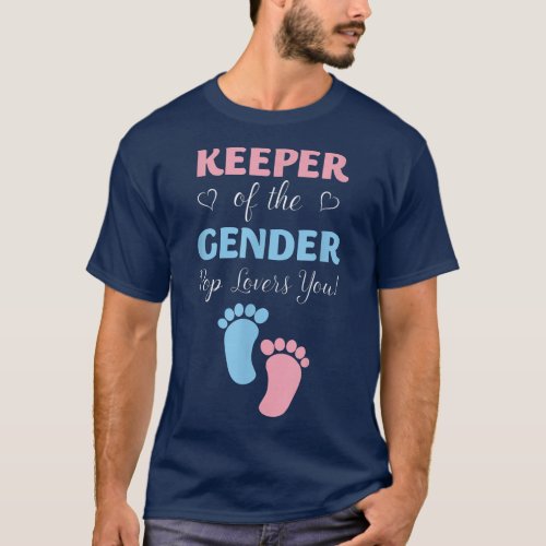 Gender Reveal Keeper Of The Gender Pop Loves You  T_Shirt