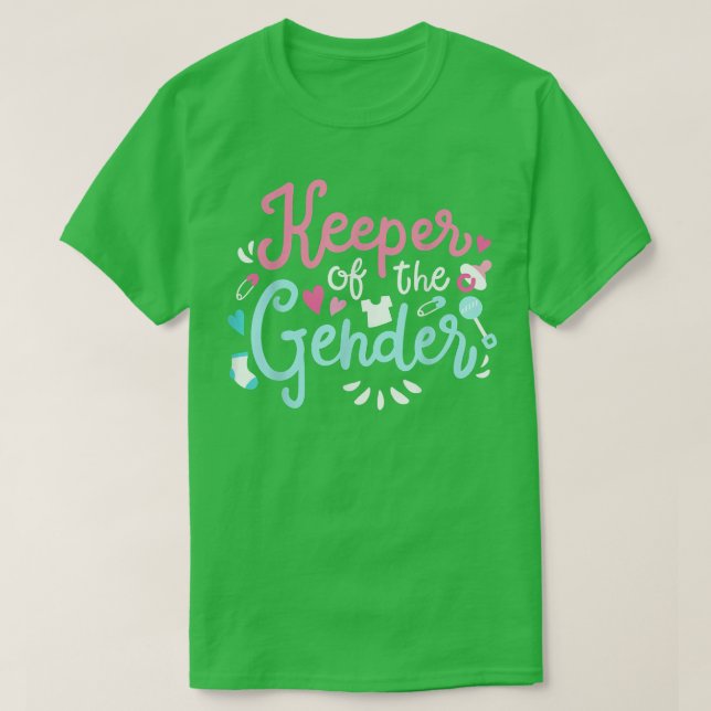 Gender Reveal Keeper of the Gender  T-Shirt (Design Front)