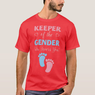 Gender Reveal Keeper Of The Gender Tutu Loves You T-Shirt