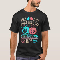 Gender Reveal Party Cute Pumpkin Baby Shower Mom a T-Shirt