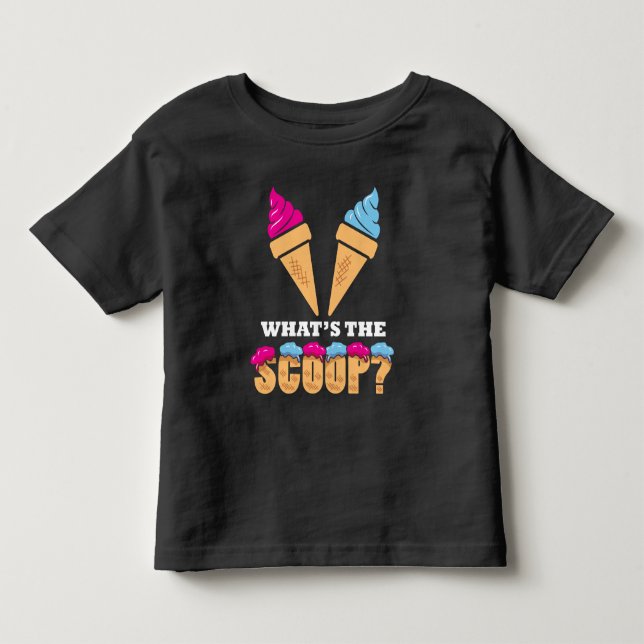 Gender Reveal Party - Ice cream What the scoop? Toddler T-shirt (Front)