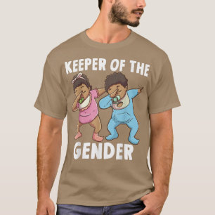 Gender Reveal Party Keeper of the Gender462 T-Shirt